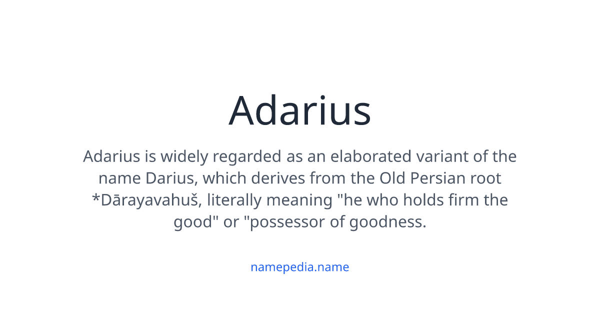 Adarius Meaning, Origin, Nicknames & Popularity | Namepedia