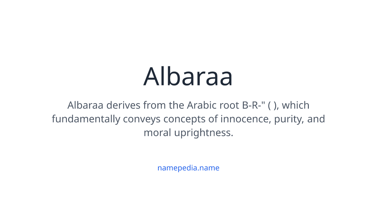 Albaraa Meaning, Origin, Nicknames & Popularity | Namepedia