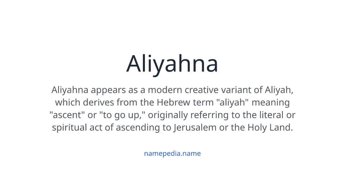 Aliyahna Meaning, Origin, Nicknames & Popularity | Namepedia