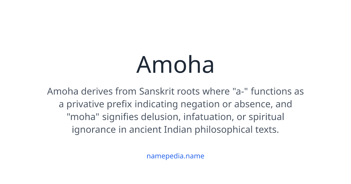 Amoha Meaning, Origin, Nicknames & Popularity | Namepedia