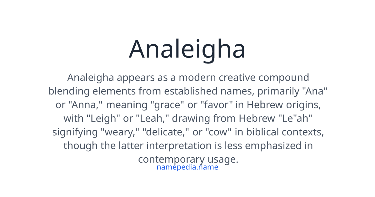 Analeigha Meaning, Origin, Nicknames & Popularity | Namepedia