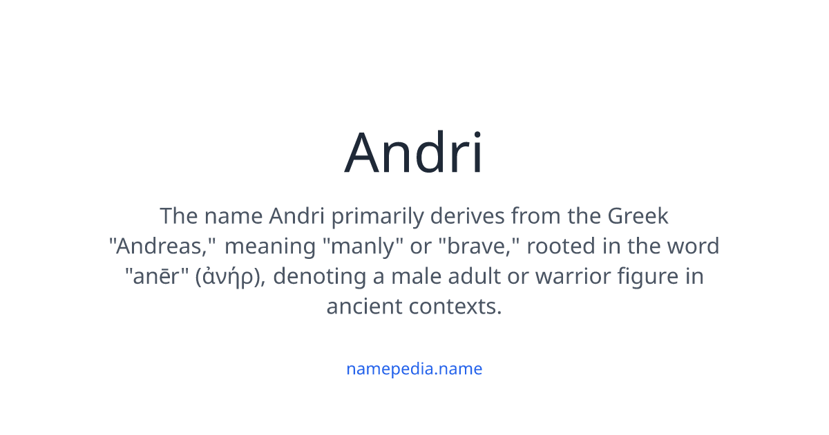 Andri Meaning, Origin, Nicknames & Popularity | Namepedia