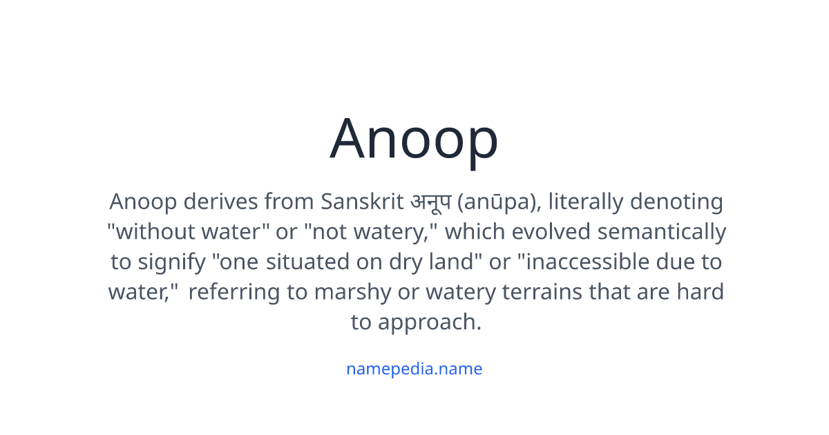 Anoop Name Sign Anoop Meaning, Origin, Nicknames & Popularity | Namepedia