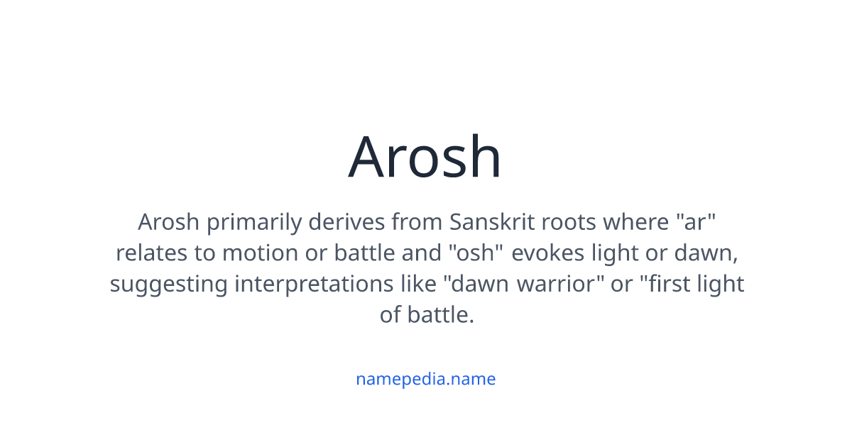 Arosh Meaning, Origin, Nicknames & Popularity | Namepedia
