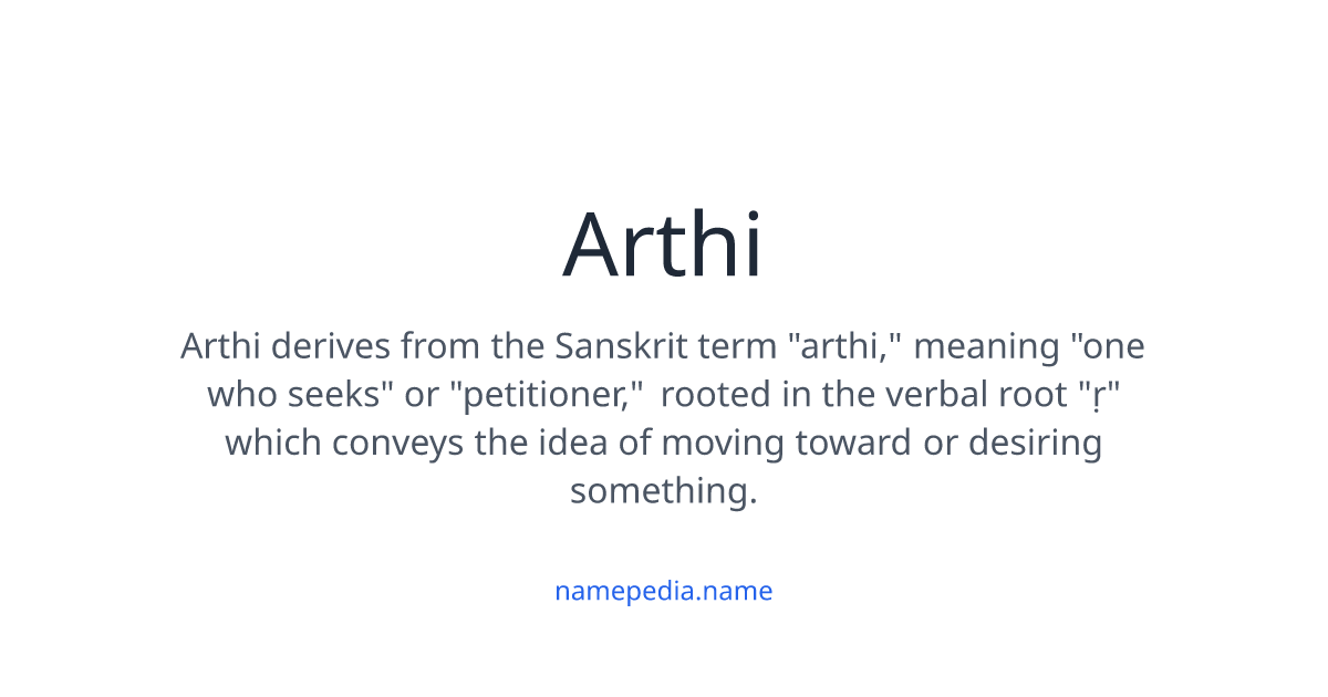 Arthi Meaning, Origin, Nicknames & Popularity | Namepedia