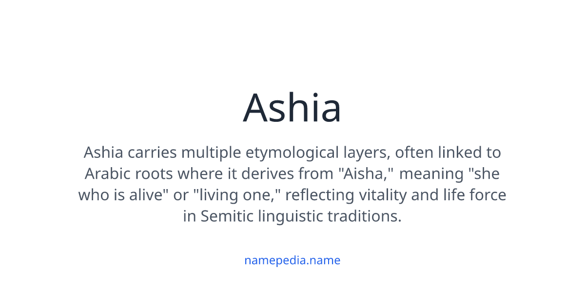 ashia-meaning-origin-nicknames-popularity-namepedia