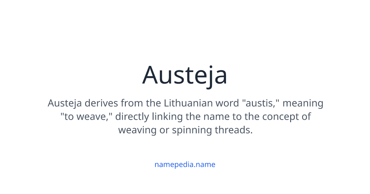 Austeja Meaning, Origin, Nicknames & Popularity | Namepedia