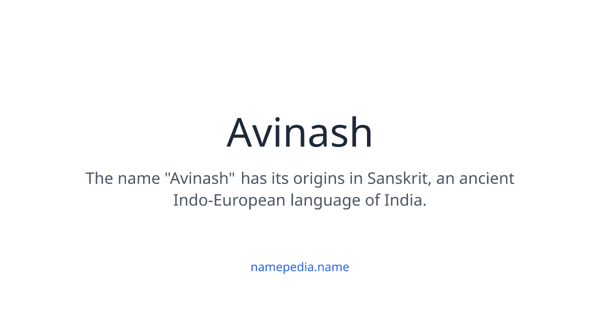 Avinash Meaning Origin Nicknames Popularity Namepedia