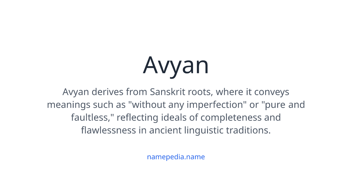 Avyan Meaning, Origin, Nicknames & Popularity | Namepedia