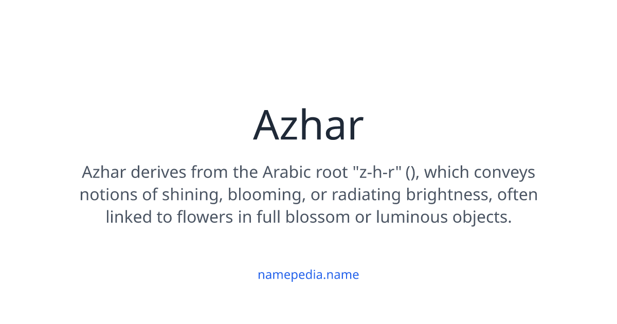 Azhar Meaning, Origin, Nicknames & Popularity | Namepedia