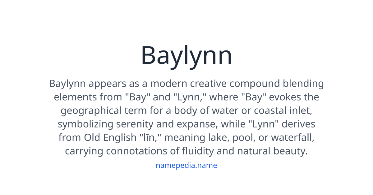 Baylynn Meaning, Origin, Nicknames & Popularity | Namepedia