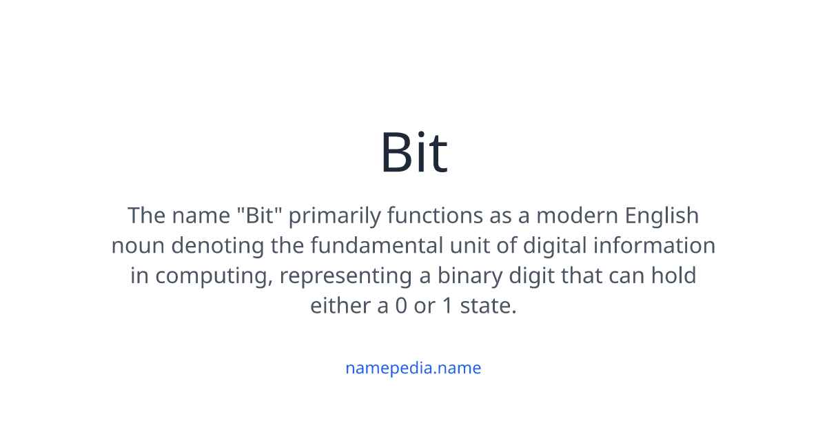 Bit Meaning, Origin, Nicknames & Popularity | Namepedia