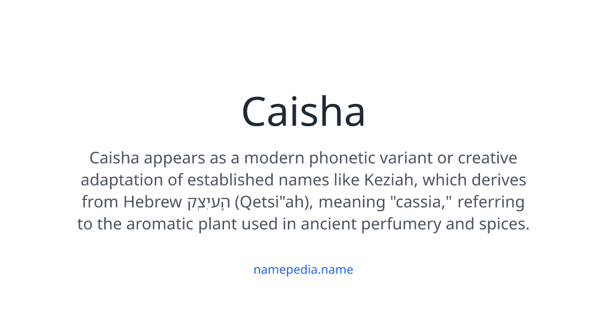 Caisha Rodden Caisha Meaning, Origin, Nicknames & Popularity | Namepedia