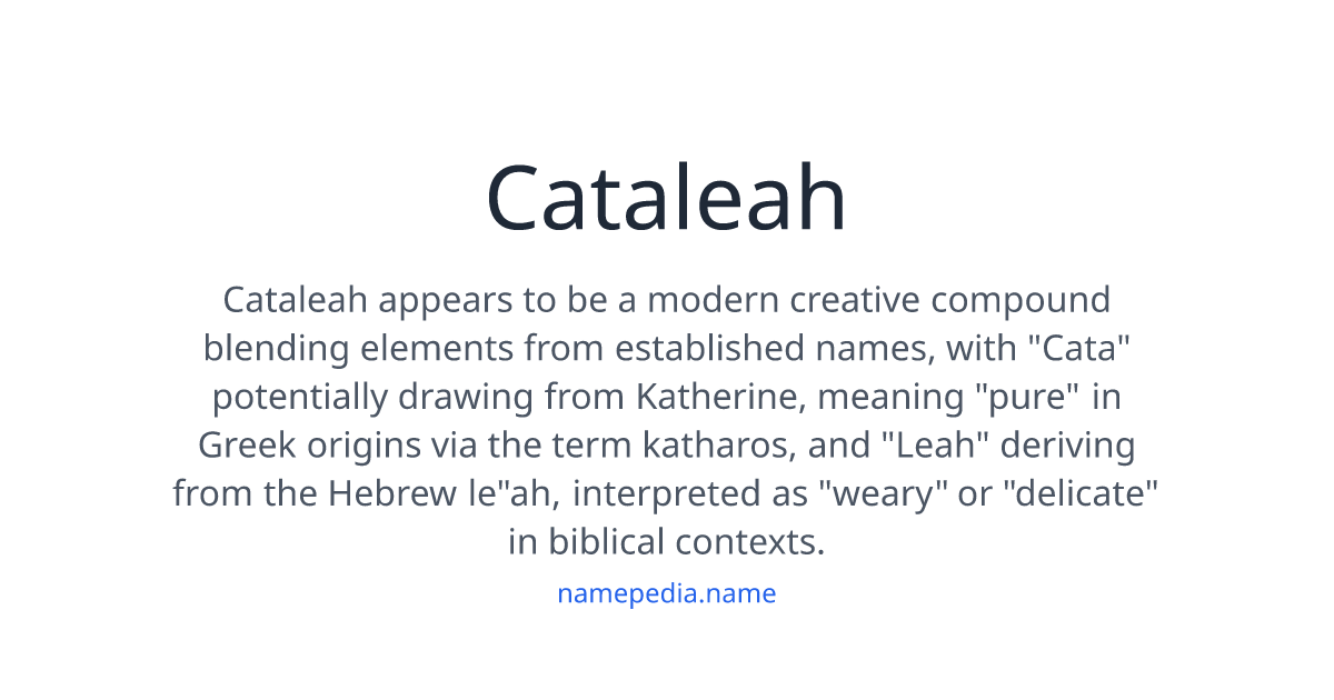 Cataleah Meaning, Origin, Nicknames & Popularity | Namepedia