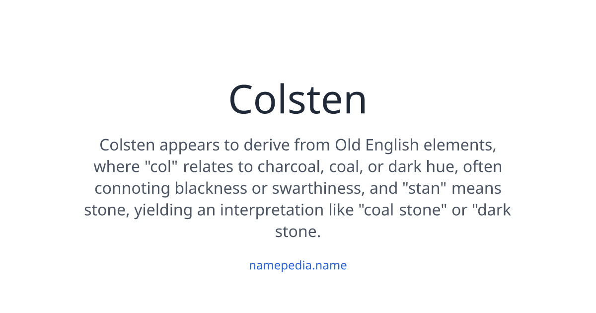 Colsten Colsten Meaning, Origin, Nicknames & Popularity | Namepedia