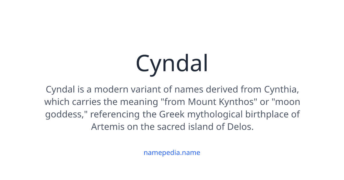 Cyndal Cyndal Meaning, Origin, Nicknames & Popularity | Namepedia
