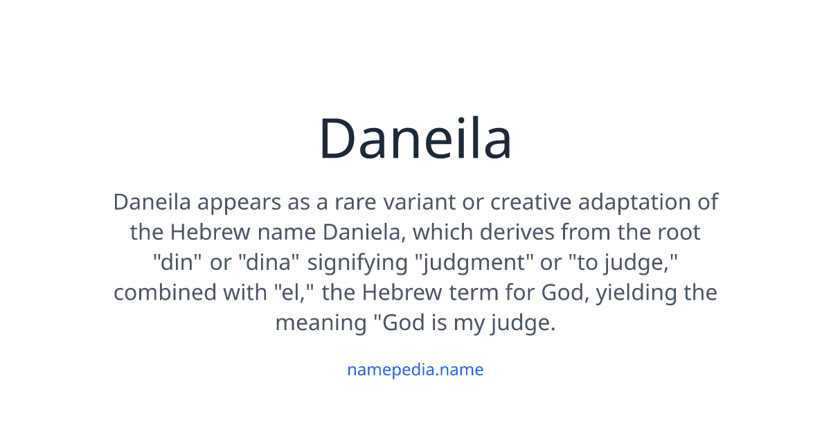 Daneila Meaning, Origin, Nicknames & Popularity | Namepedia