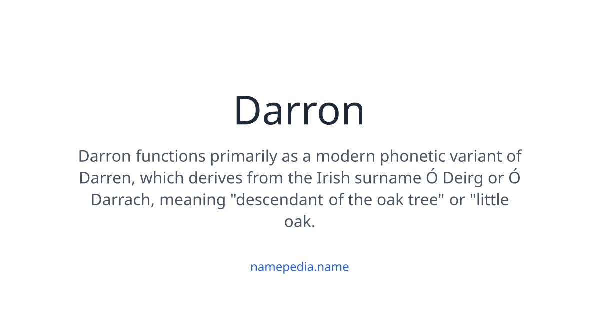 Darron Meaning, Origin, Nicknames & Popularity | Namepedia