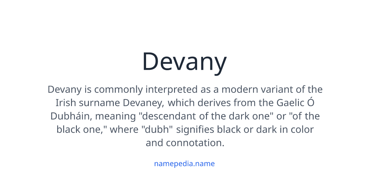 Devany Meaning, Origin, Nicknames & Popularity | Namepedia