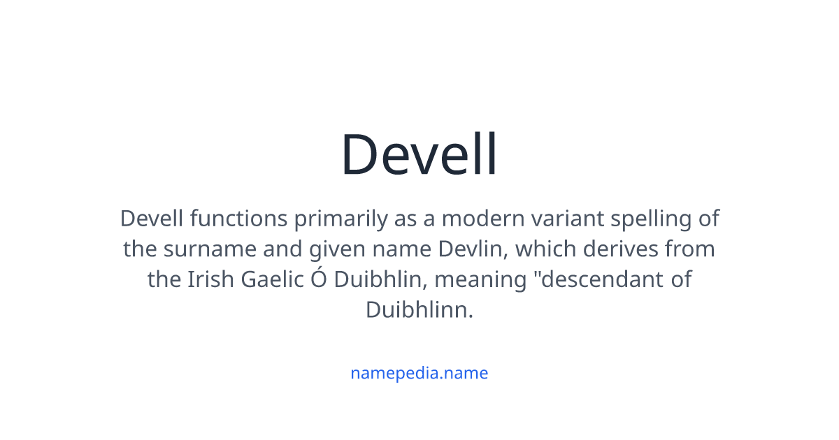 Devell Meaning, Origin, Nicknames & Popularity | Namepedia