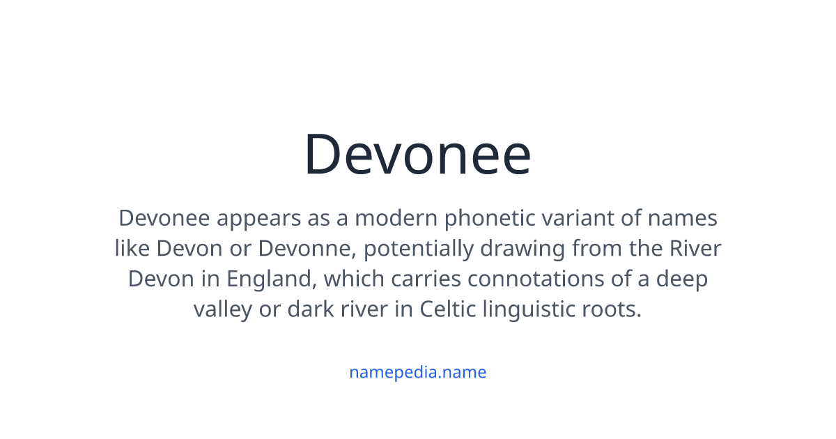 Devonee Meaning, Origin, Nicknames & Popularity | Namepedia