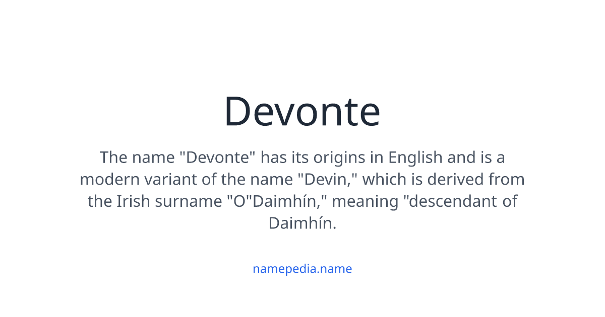 Devonne Devonte Meaning, Origin, Nicknames & Popularity | Namepedia
