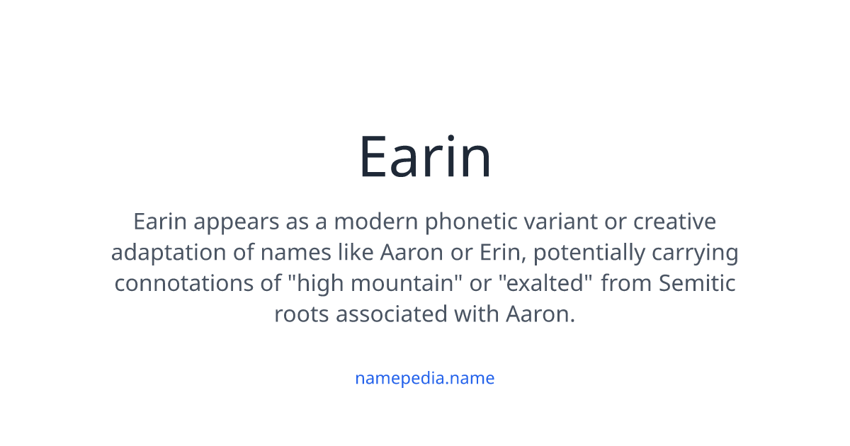 Earin Meaning, Origin, Nicknames & Popularity | Namepedia