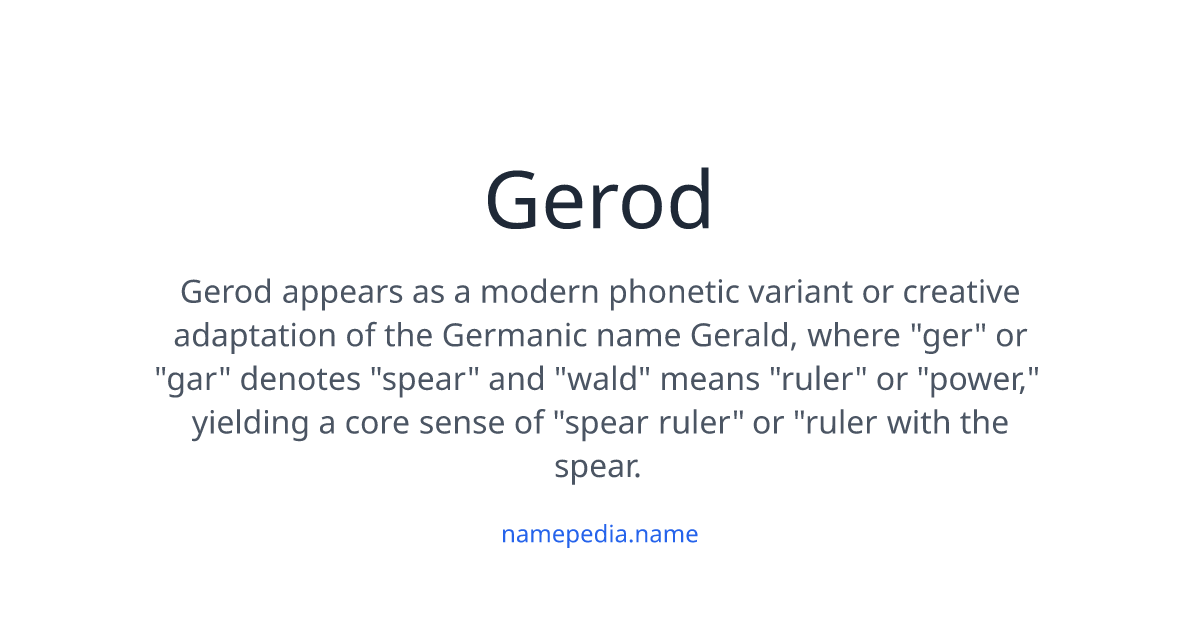 Gerod Meaning, Origin, Nicknames & Popularity | Namepedia