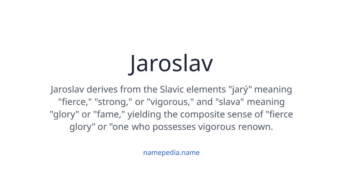 Jaroslav Meaning Origin Nicknames Popularity Namepedia jaroslav-meaning-origin-nicknames-popularity-namepedia