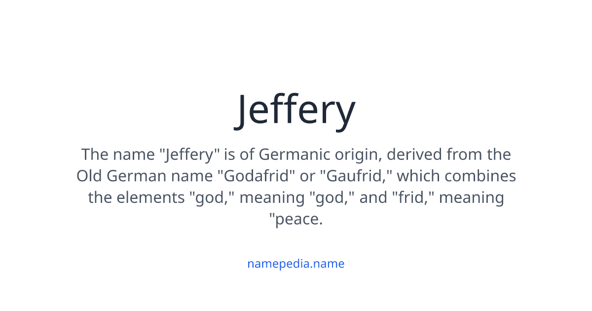 JEFFERY MEANING ORIGIN NICKNAMES POPULARITY visual data 8