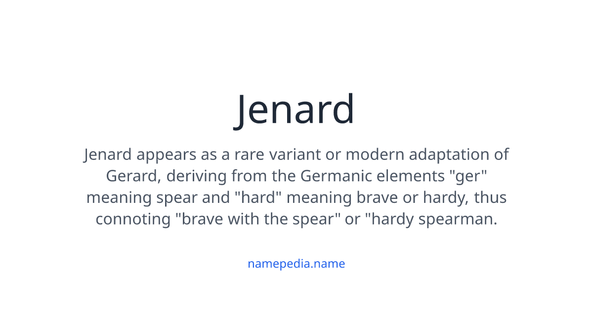 Jenard Meaning, Origin, Nicknames & Popularity | Namepedia