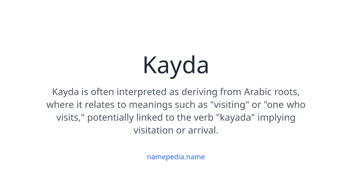 Kayda Meaning, Origin, Nicknames & Popularity | Namepedia