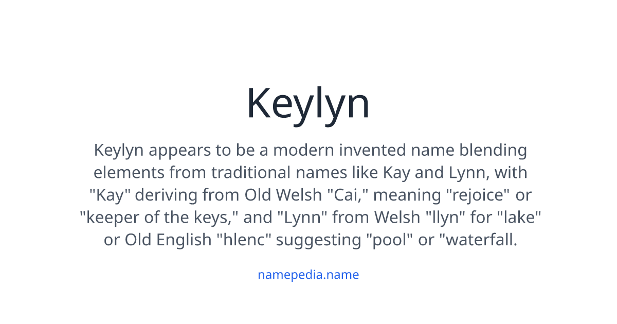 Keilyn Keylyn Meaning, Origin, Nicknames & Popularity | Namepedia