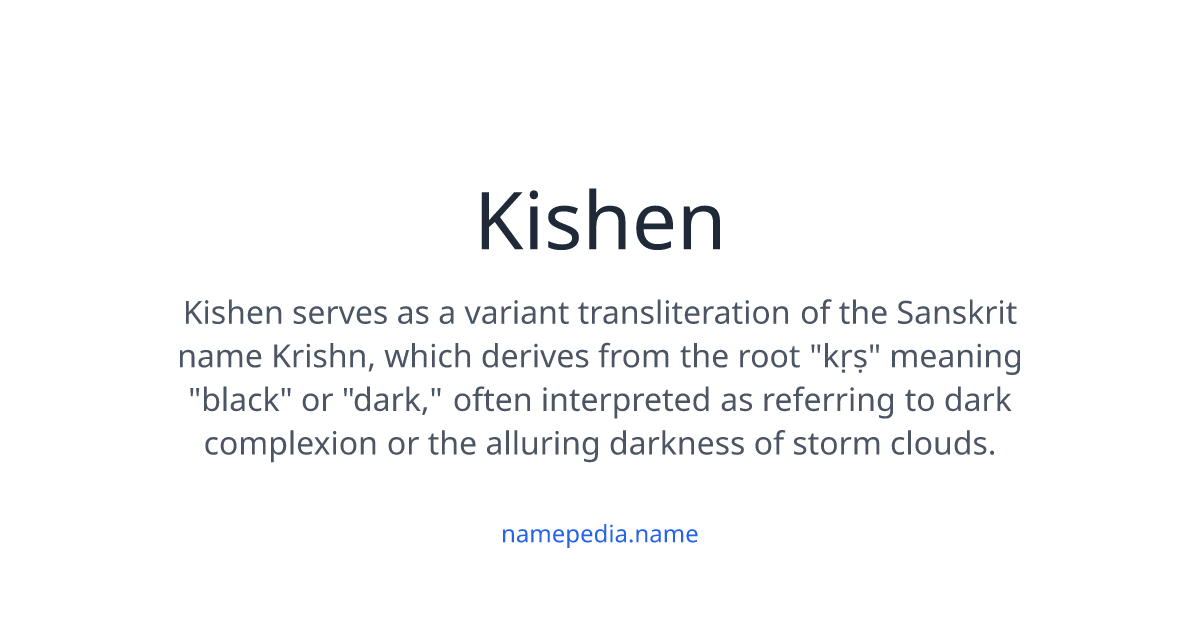 Kishen Lettering Kishen Meaning, Origin, Nicknames & Popularity | Namepedia