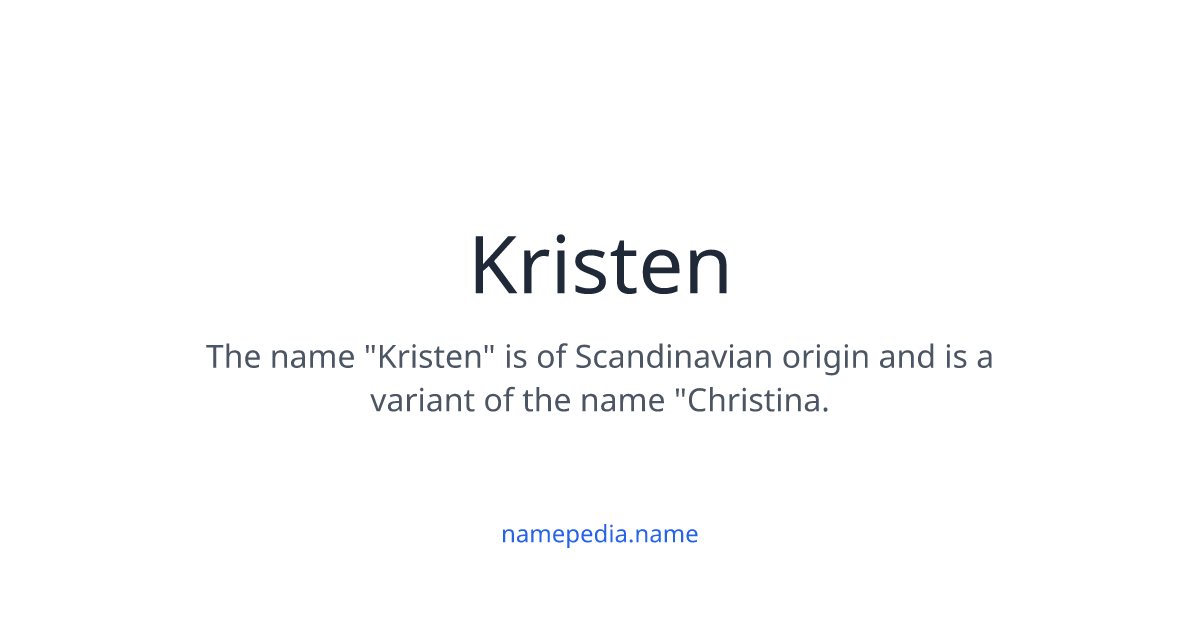 kristen-meaning-nicknames-origins-and-more-namepedia
