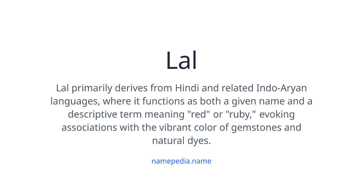 Lal Letters Examples Lal Meaning, Origin, Nicknames & Popularity | Namepedia