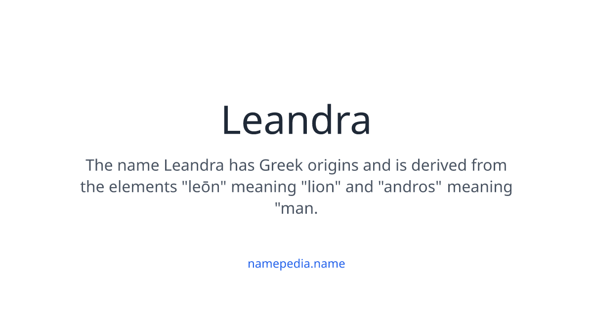 Leanndra Names Leandra Meaning, Origin, Nicknames & Popularity | Namepedia