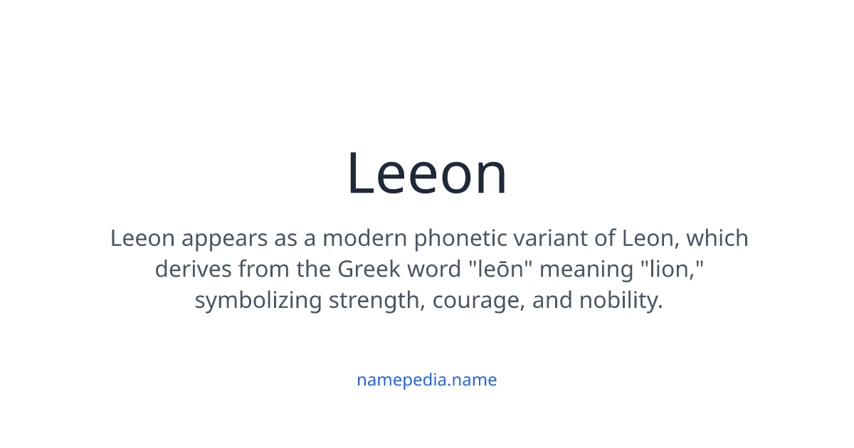 Leeon Meaning, Origin, Nicknames & Popularity | Namepedia