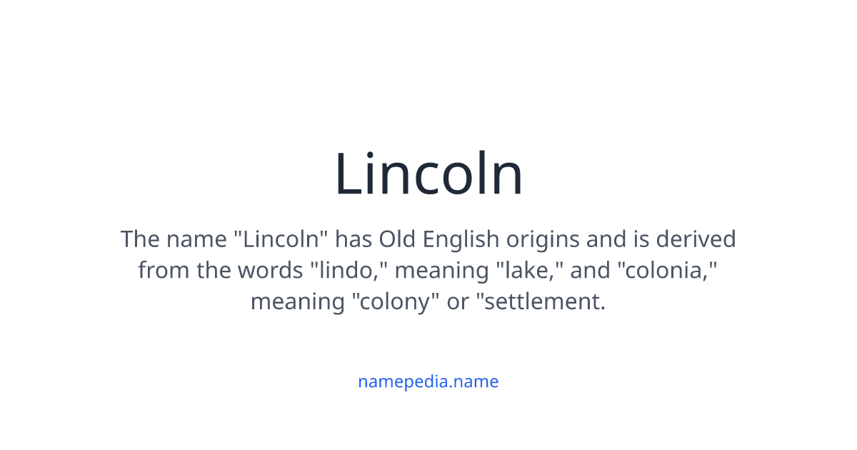 lincoln-meaning-nicknames-origins-and-more-namepedia