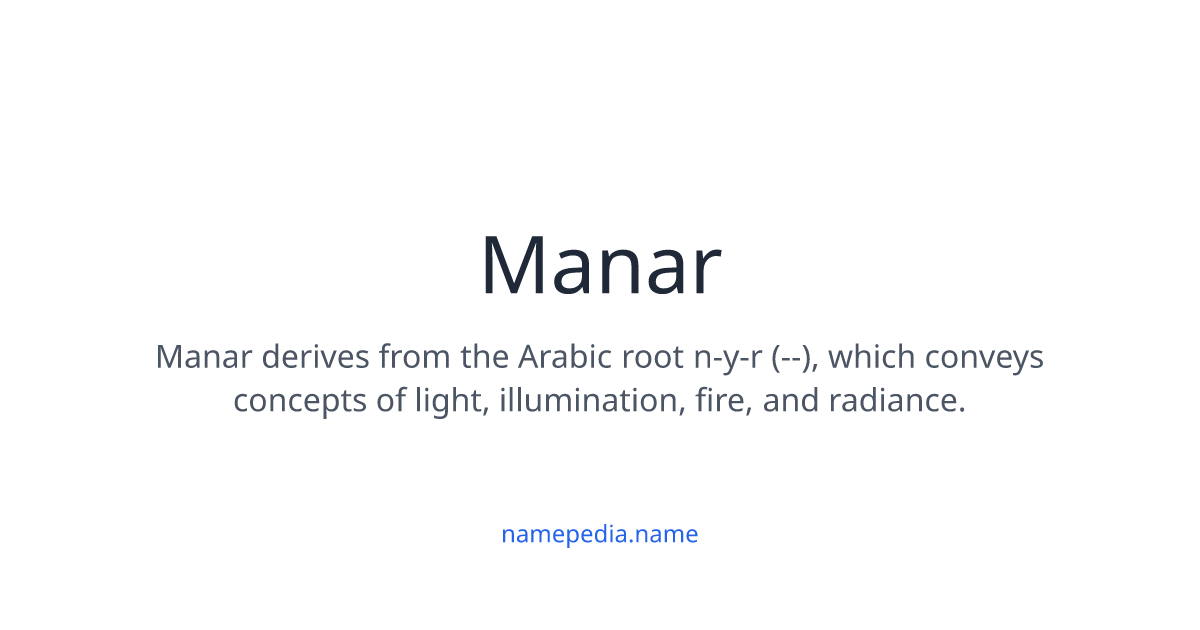 Manar Name Manar Meaning, Origin, Nicknames & Popularity | Namepedia