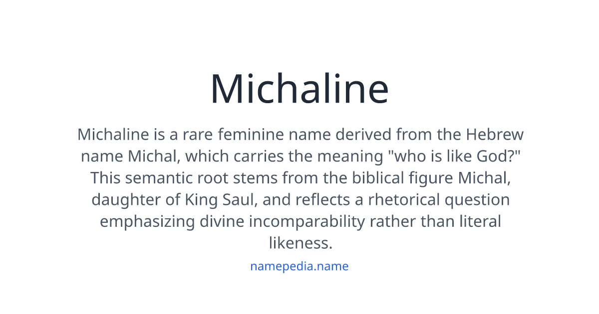 Michaline Bracket Michaline Meaning, Origin, Nicknames & Popularity | Namepedia