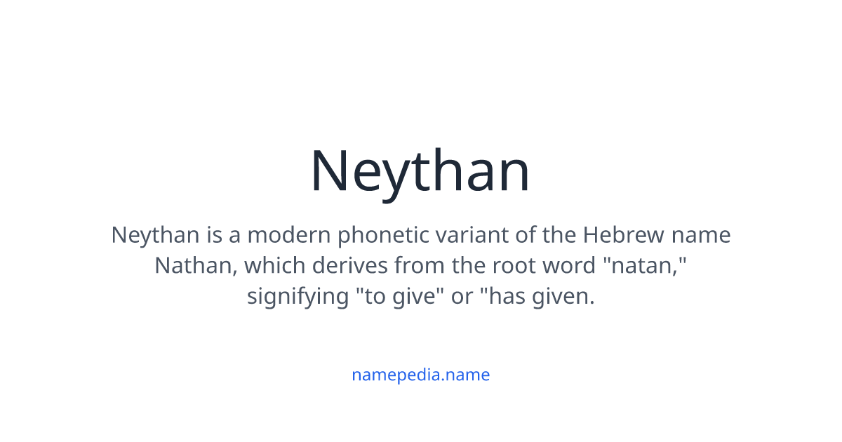 Naithan Neythan Meaning, Origin, Nicknames & Popularity | Namepedia