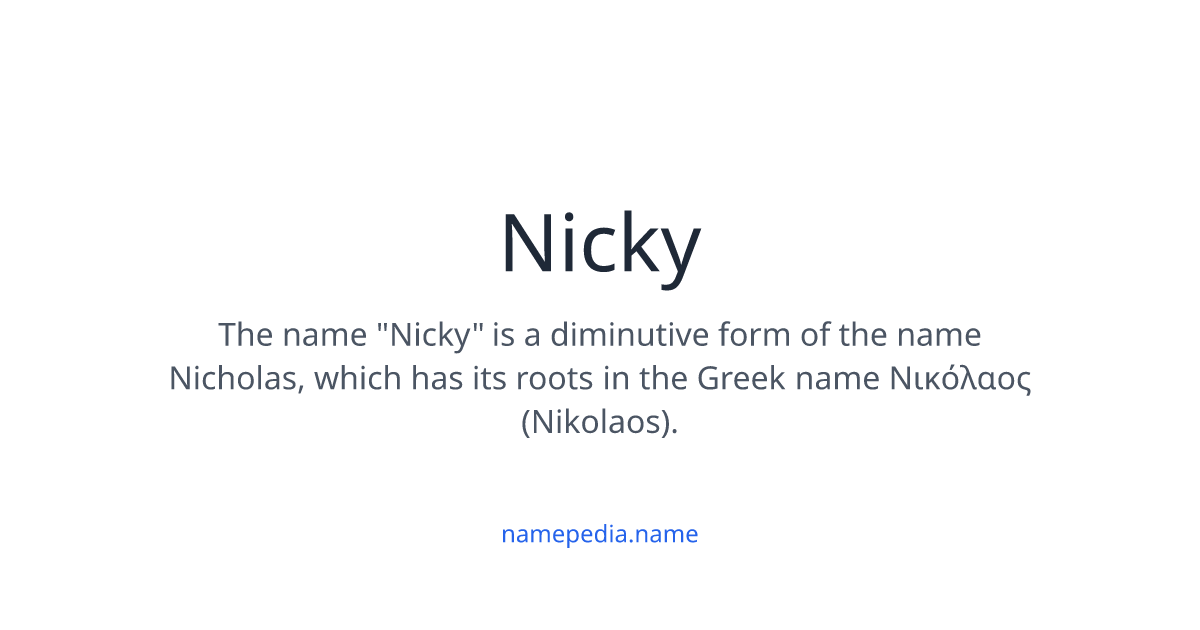 Meaning Origin And History Of The Name Nicky