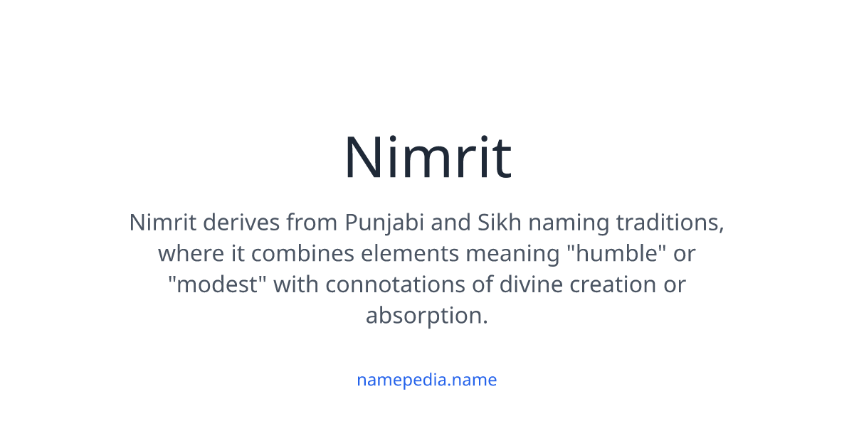 Nimrit Meaning, Origin, Nicknames & Popularity | Namepedia