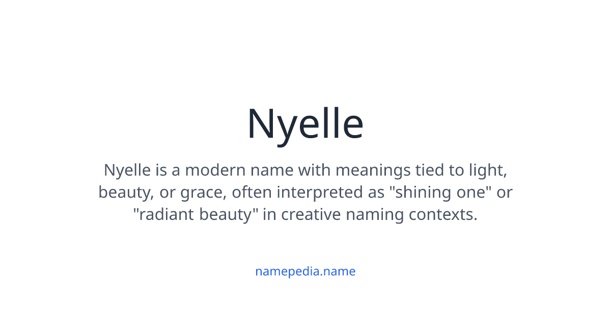 Nyleea Name Nyelle Meaning, Origin, Nicknames & Popularity | Namepedia
