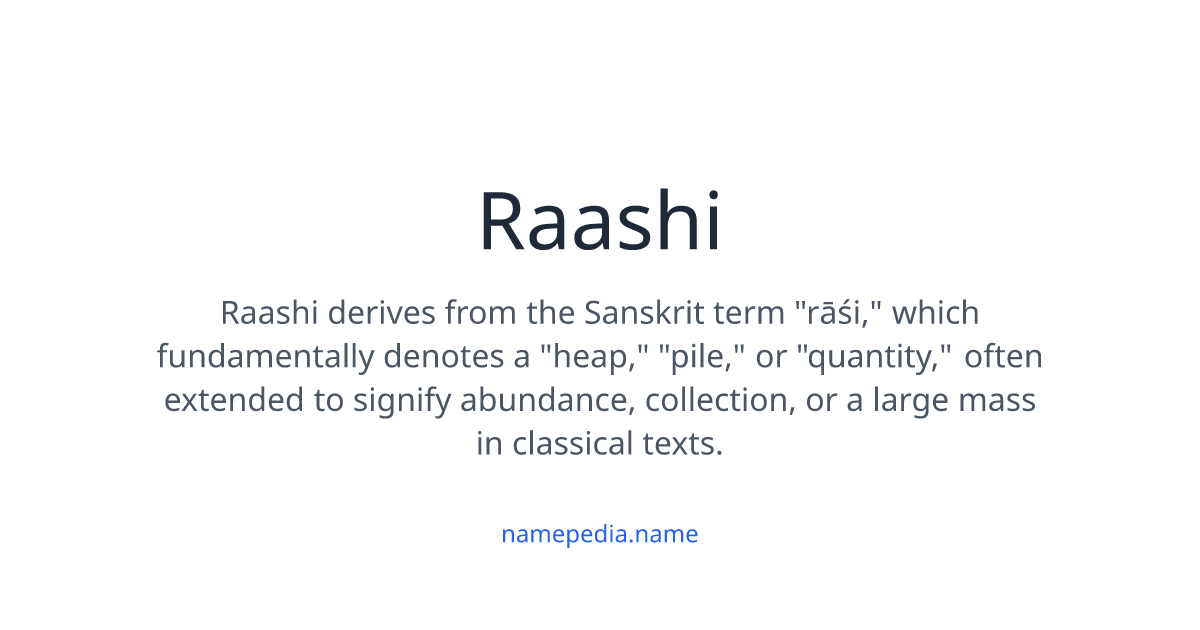 Raashi Meaning, Origin, Nicknames & Popularity | Namepedia