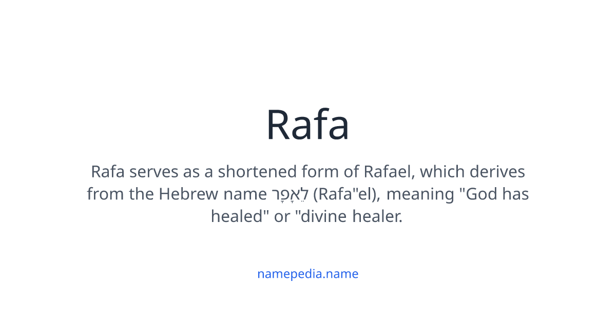 Name Rafia Rafa Meaning, Origin, Nicknames & Popularity | Namepedia