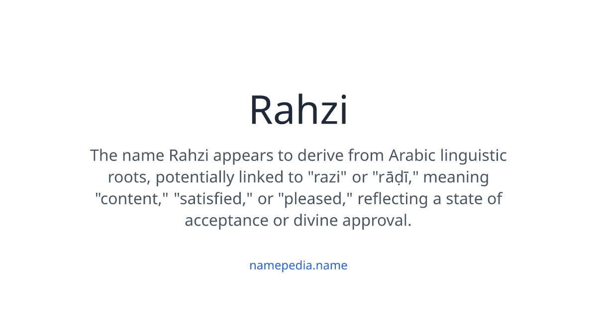 Rahzi Meaning, Origin, Nicknames & Popularity | Namepedia