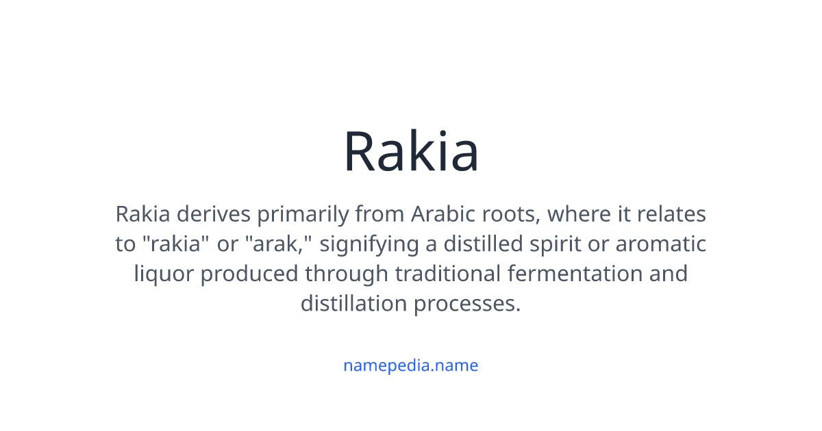 Name Rakia Rakia Meaning, Origin, Nicknames & Popularity | Namepedia