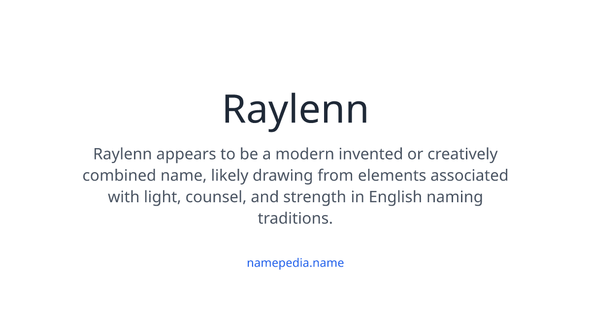 Name Rylen Raylenn Meaning, Origin, Nicknames & Popularity | Namepedia